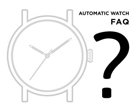 Automatic Watches FAQ [Part 2]